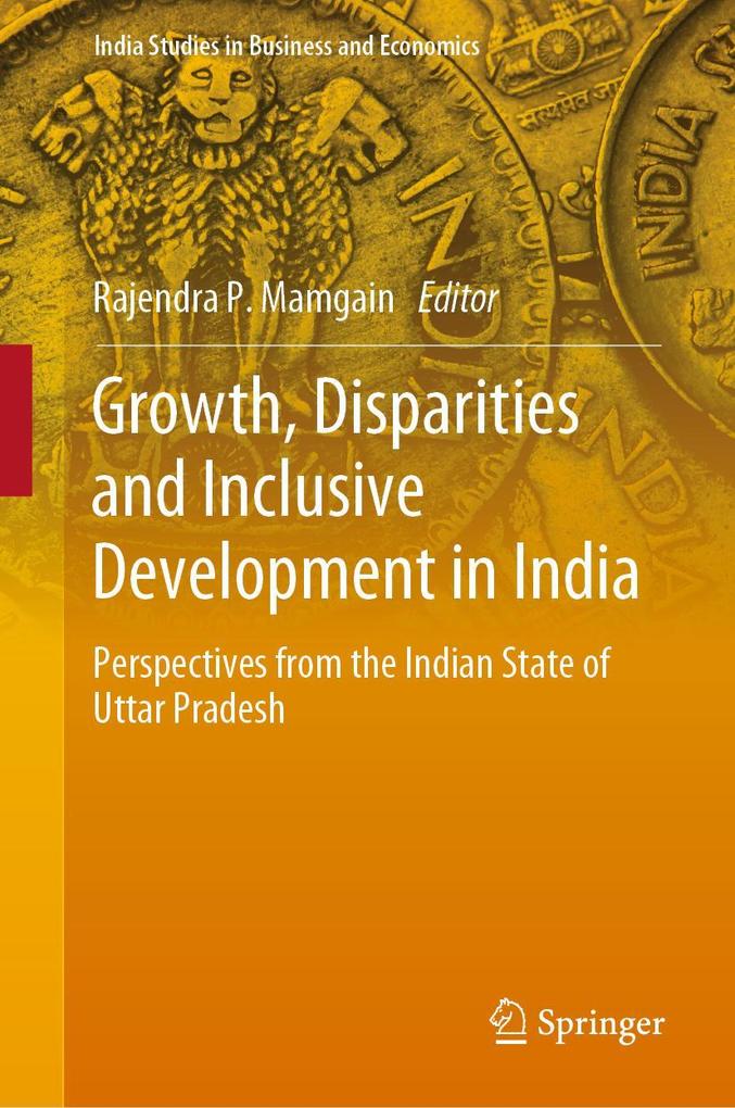 Growth Disparities and Inclusive Development in India