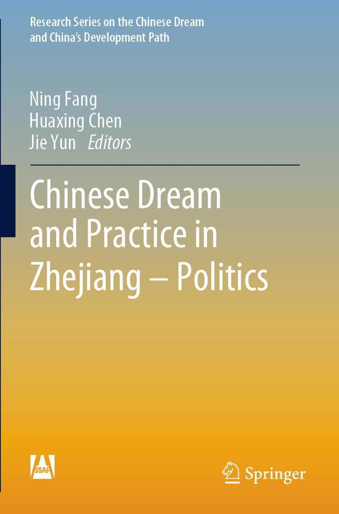 Chinese Dream and Practice in Zhejiang - Politics