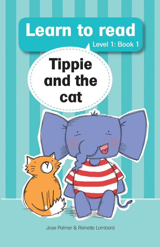 Learn to read (Level 1) 1: Tippie and the cat