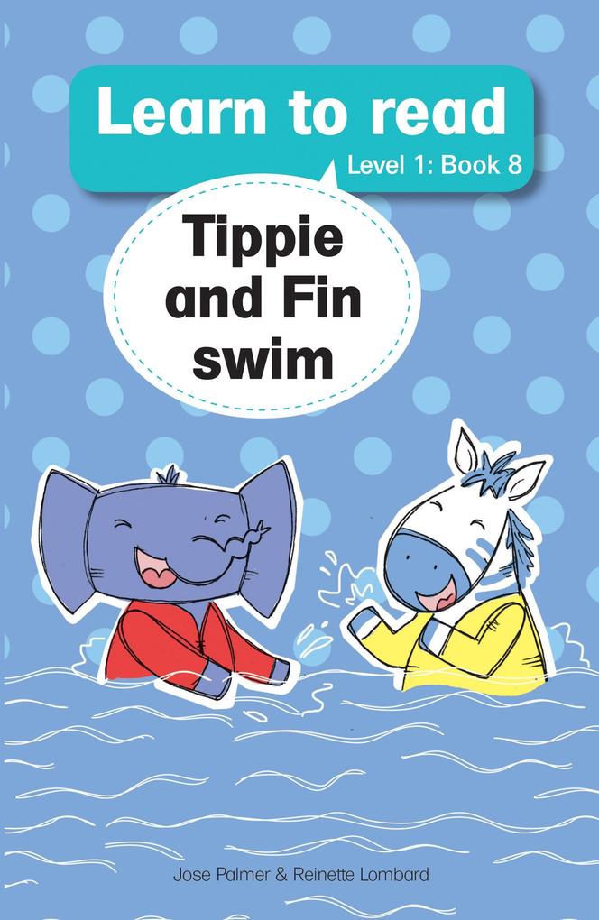 Learn to read (Level 1) 8: Tippie Fin swim