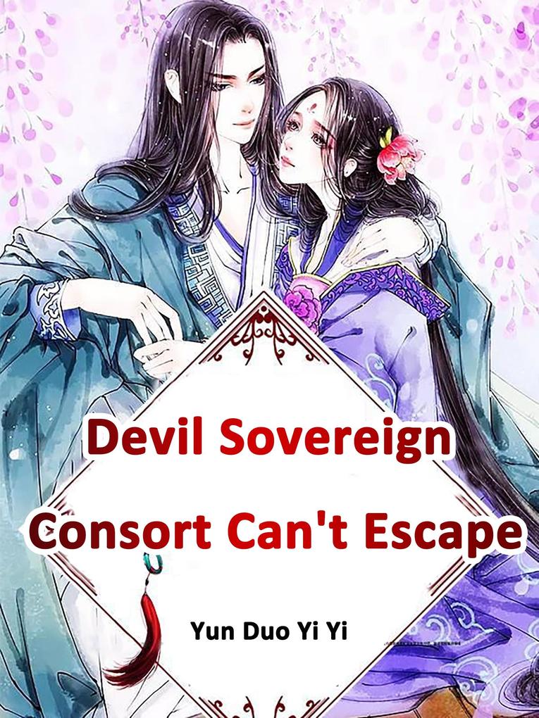 Devil Sovereign: Consort Can‘t Escape