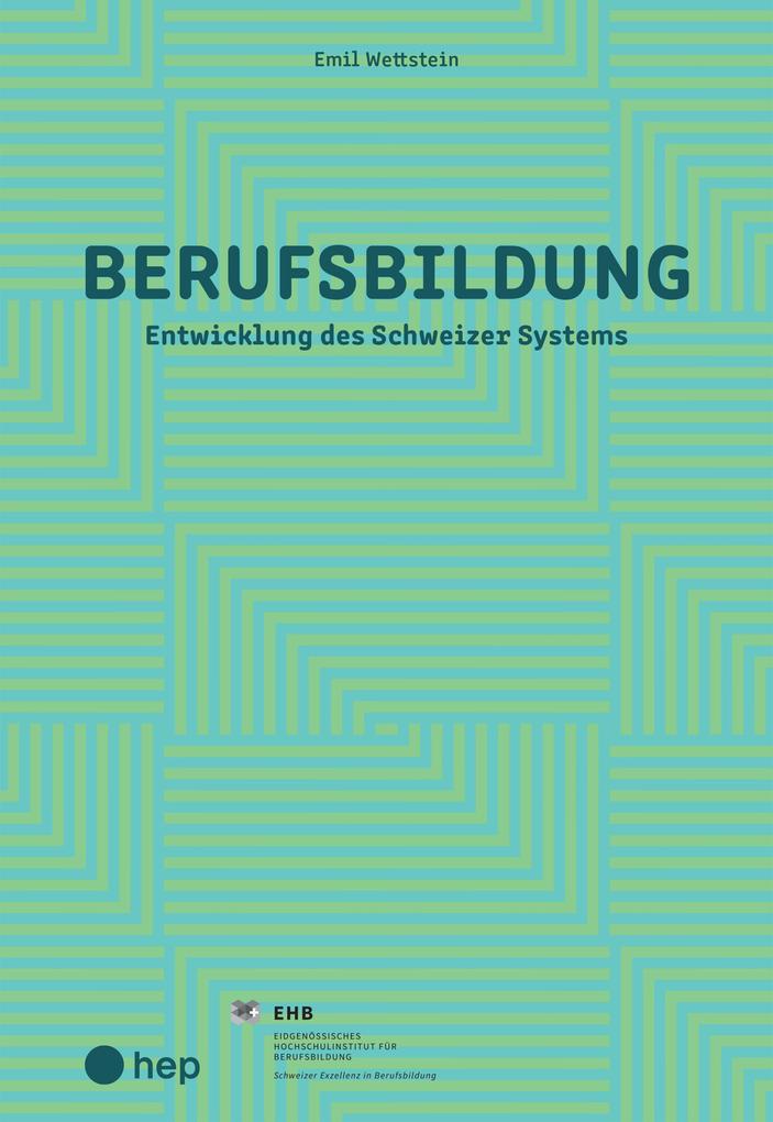Berufsbildung (E-Book) - Emil Wettstein