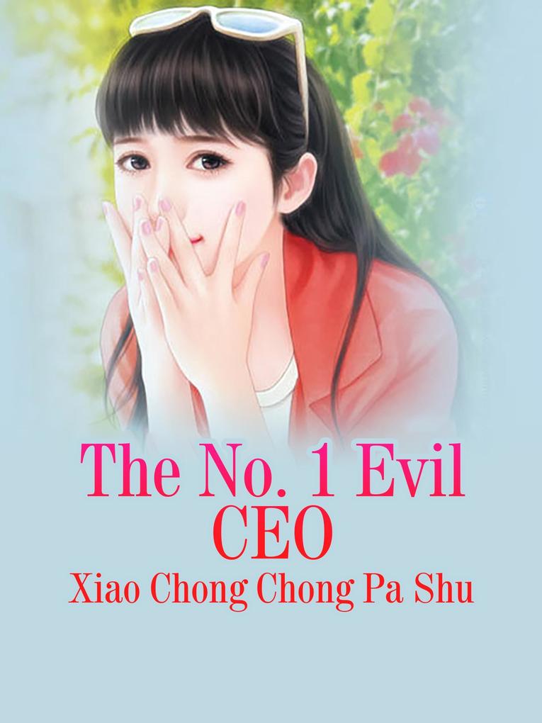 No. 1 Evil CEO