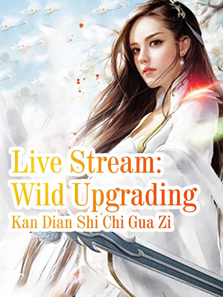 Live Stream: Wild Upgrading