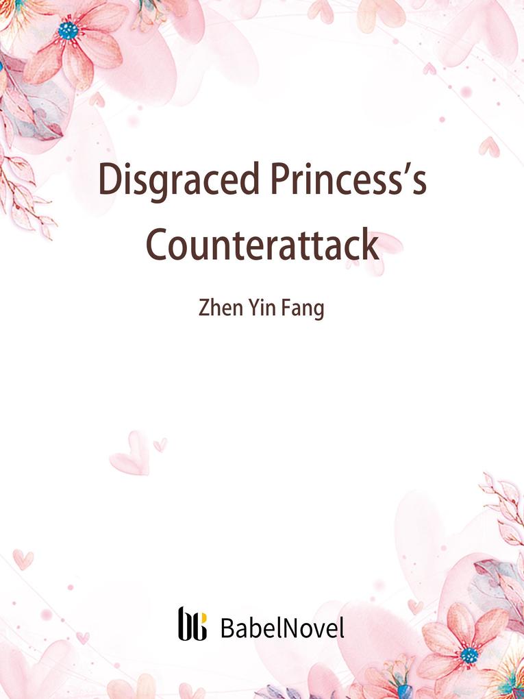 Disgraced Princess‘s Counterattack