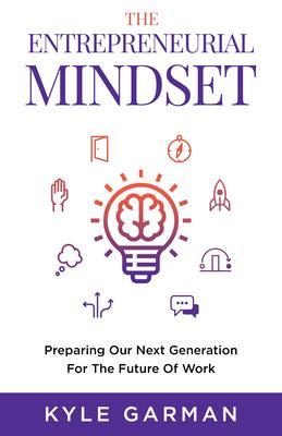 The Entrepreneurial Mindset