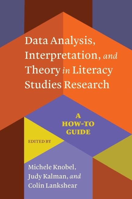 Data Analysis Interpretation and Theory in Literacy Studies Research