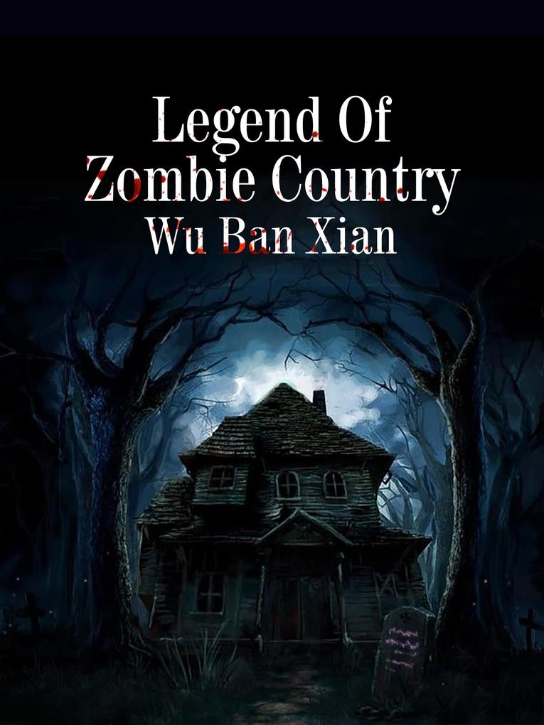 Legend Of Zombie Country