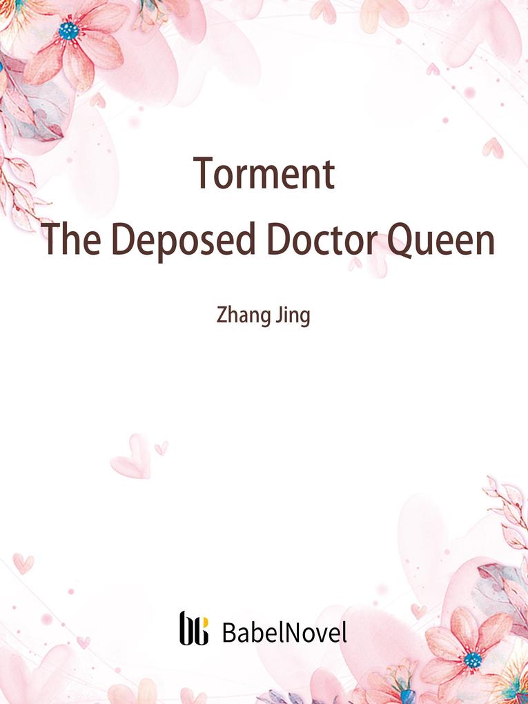 Torment: The Deposed Doctor Queen