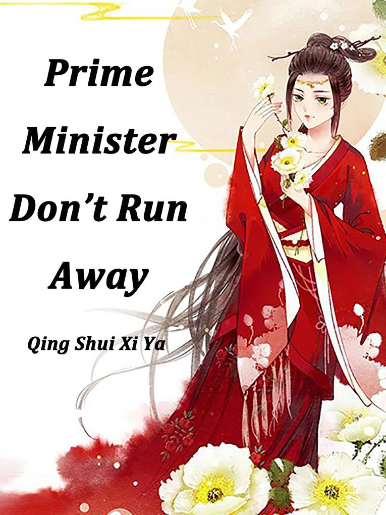 Prime Minister Don‘t Run Away