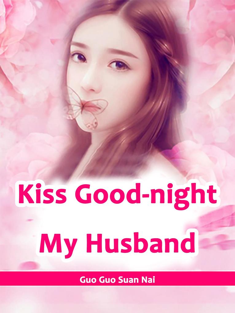 Kiss Good-night My Husband