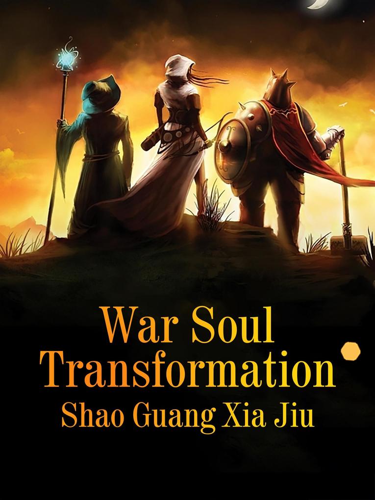 War Soul Transformation