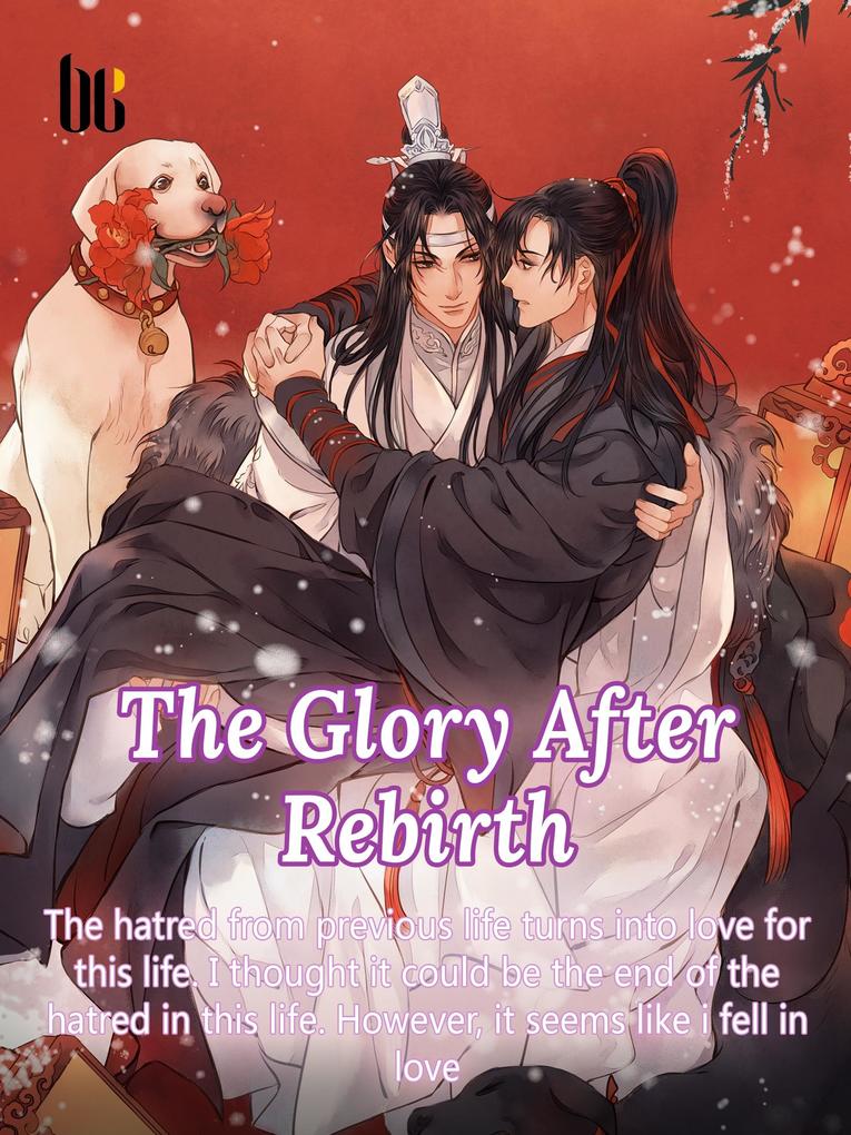 Glory After Rebirth