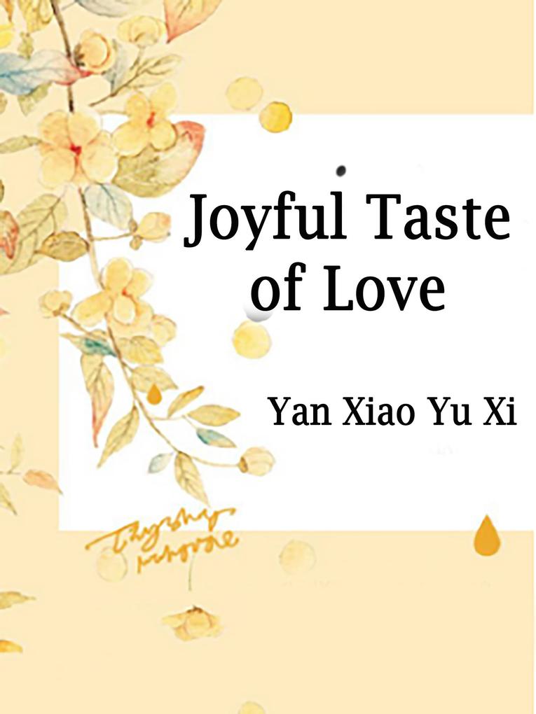 Joyful Taste of Love