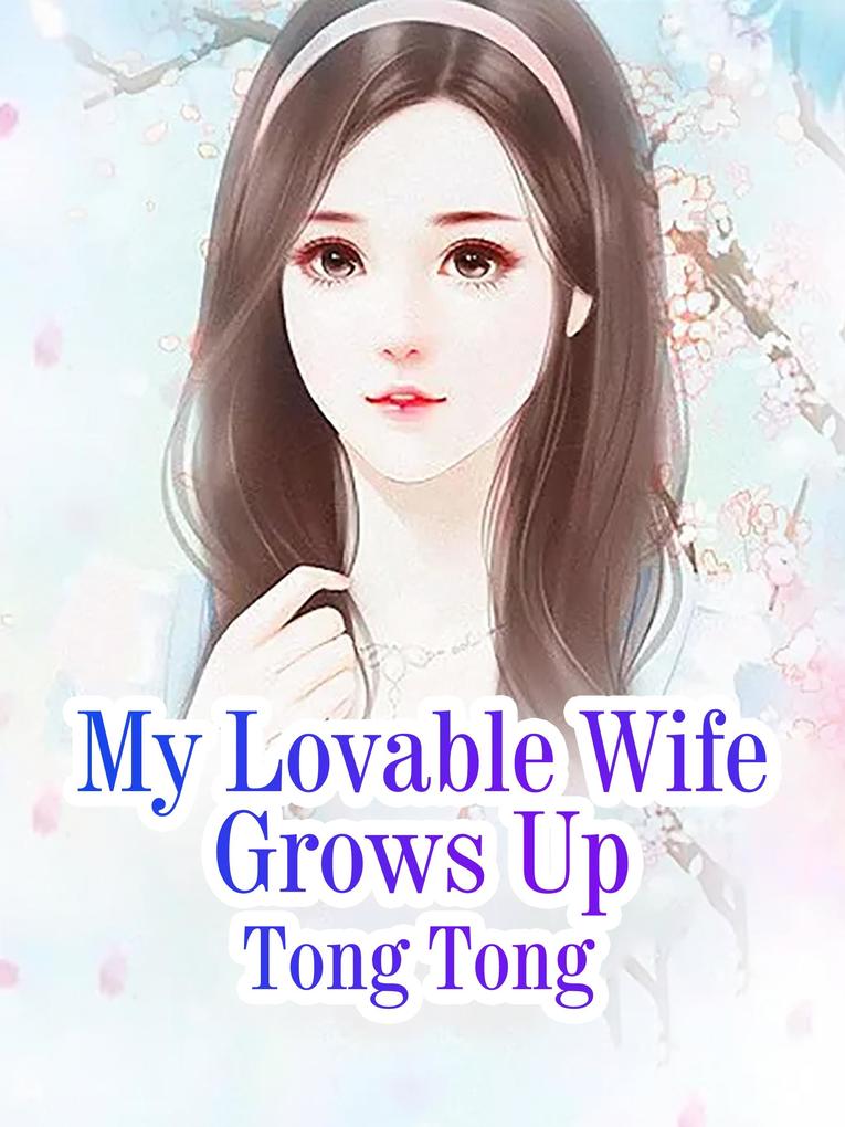 My Lovable Wife Grows Up