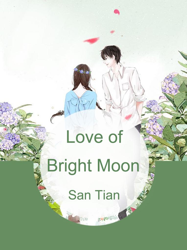 Love of Bright Moon