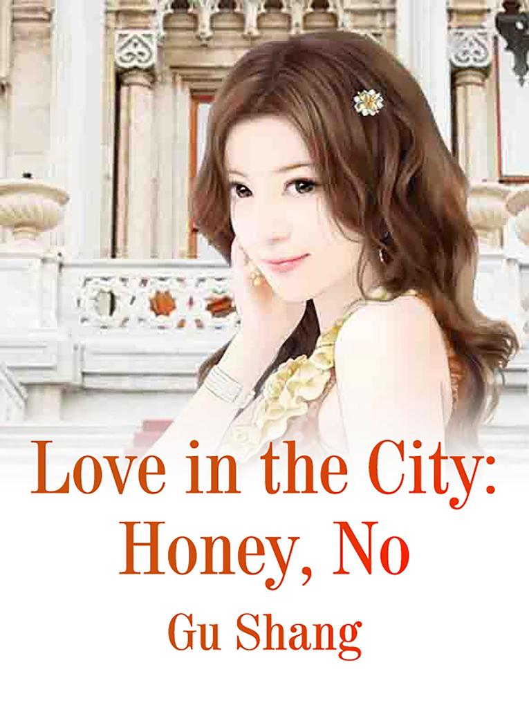 Love in the City: Honey No