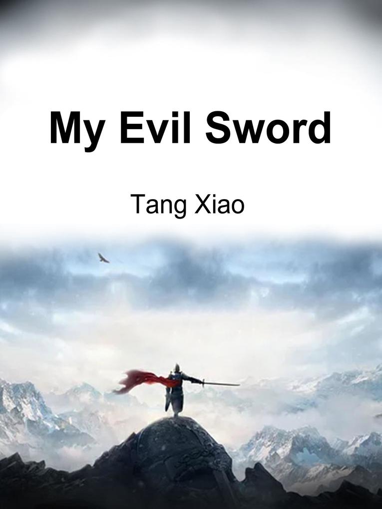 My Evil Sword