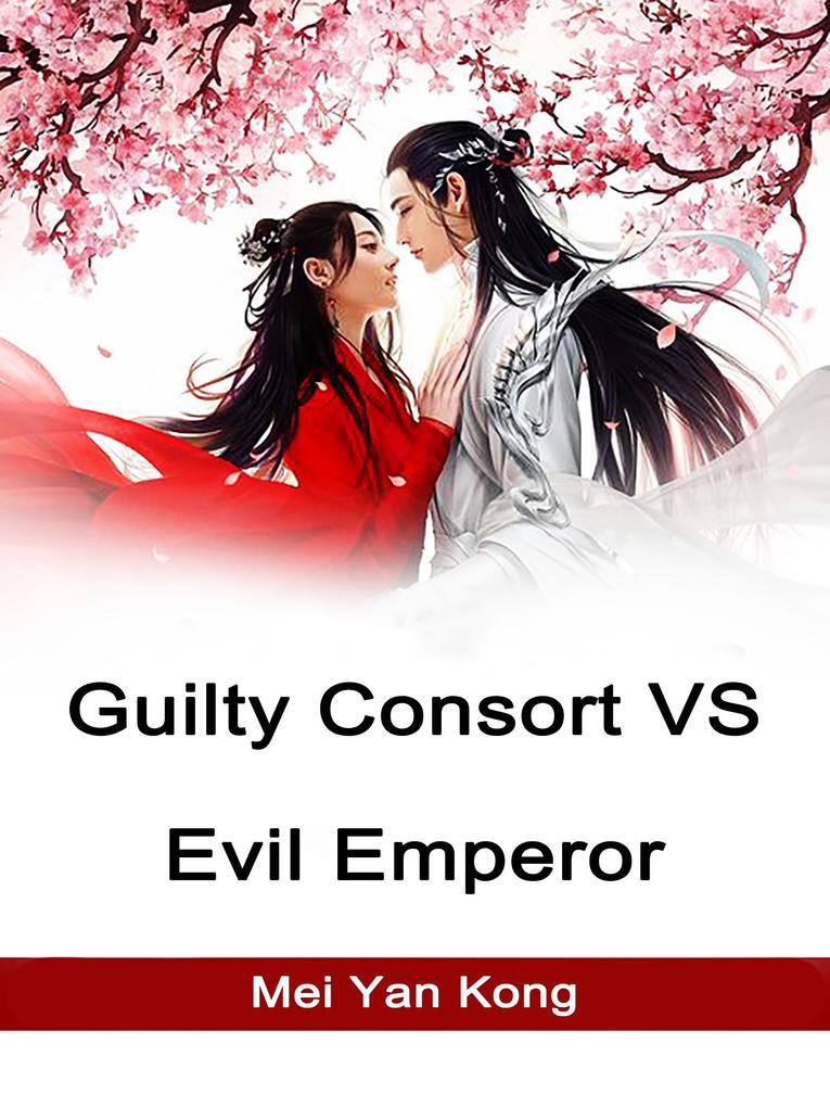 Guilty Consort VS Evil Emperor