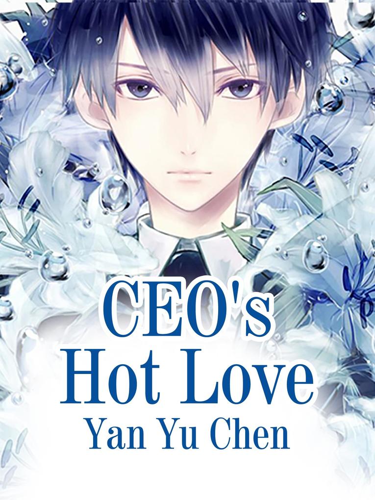 CEO‘s Hot Love