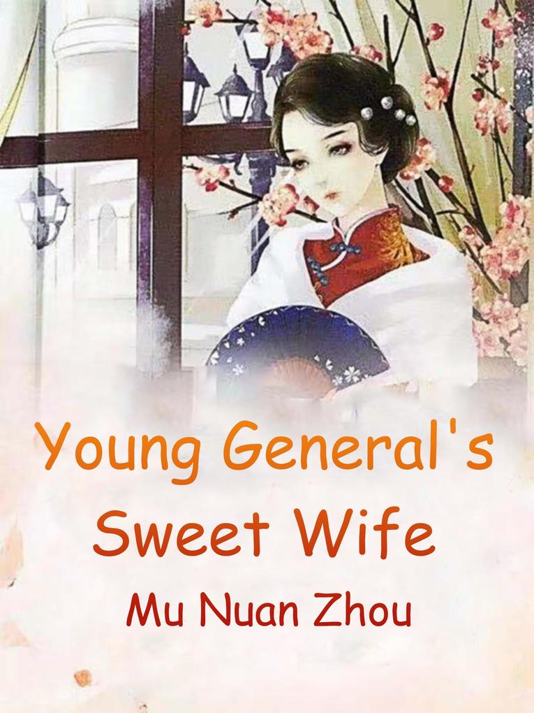Young General‘s Sweet Wife