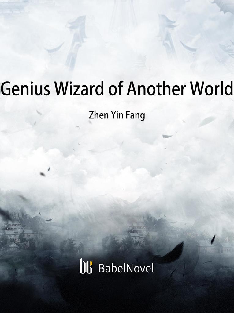 Genius Wizard of Another World