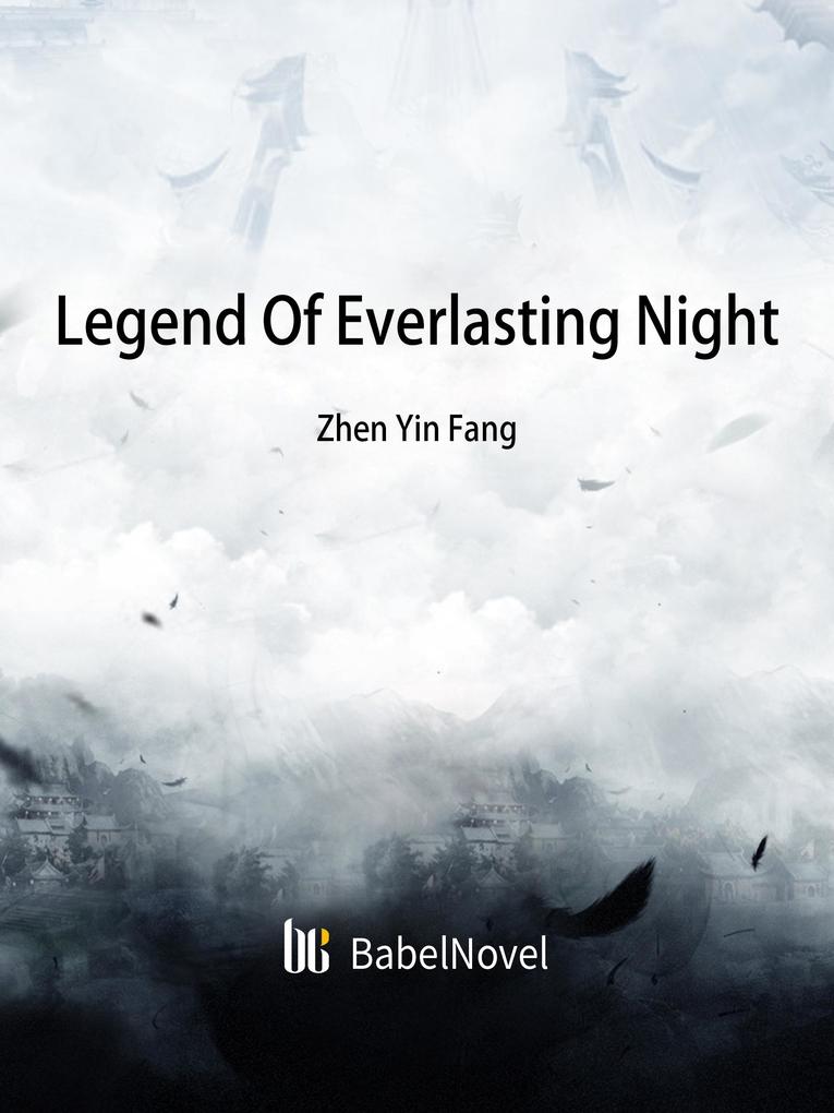 Legend Of Everlasting Night