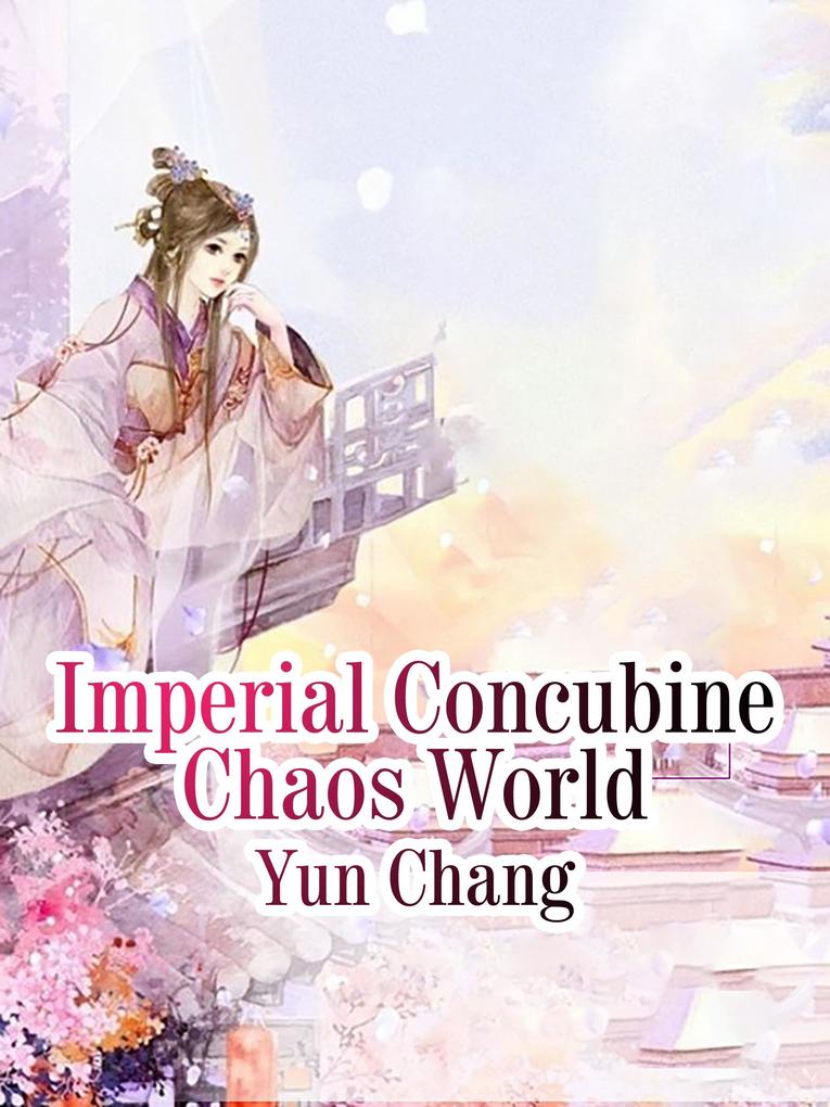 Imperial Concubine Chaos World