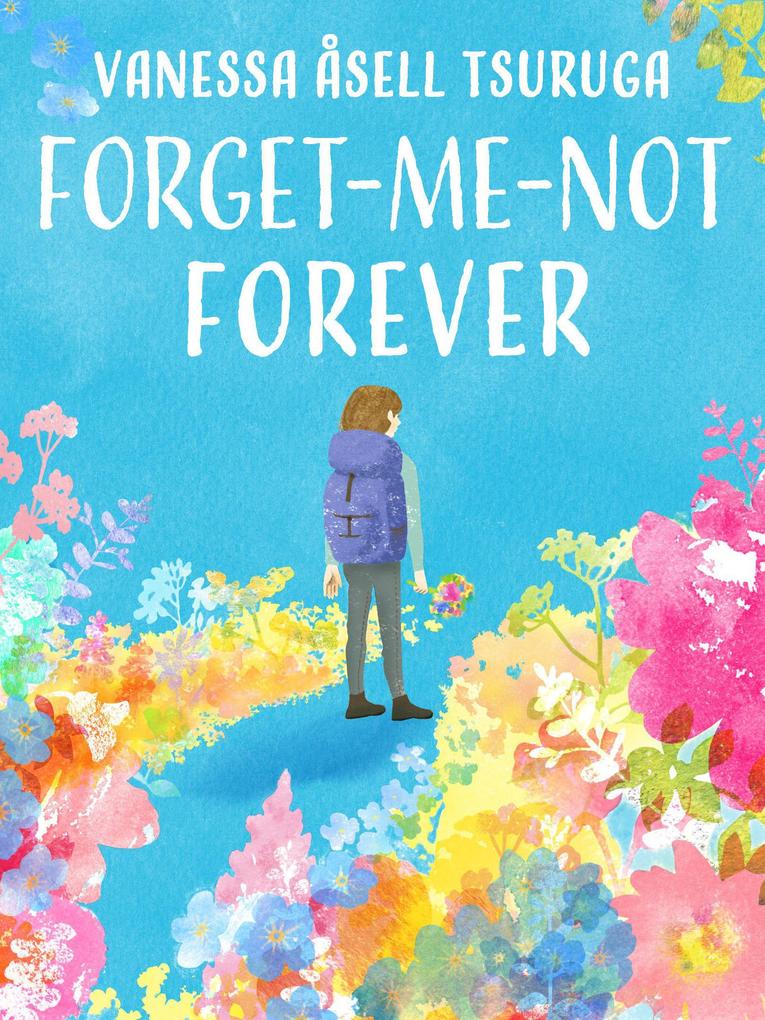 Forget-me-not Forever