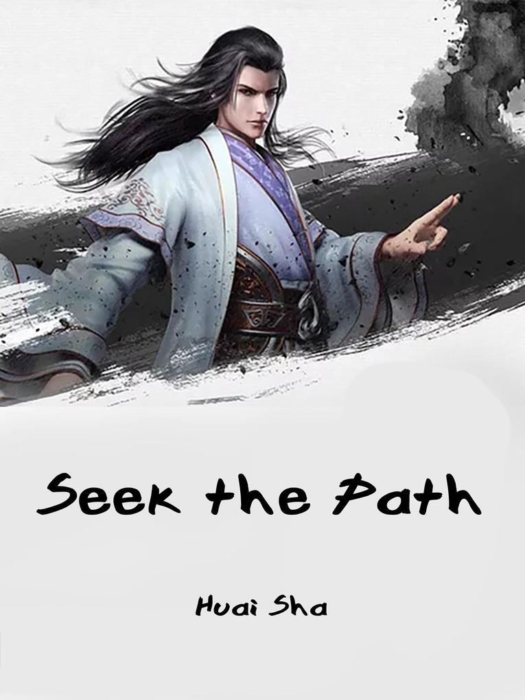 Seek the Path