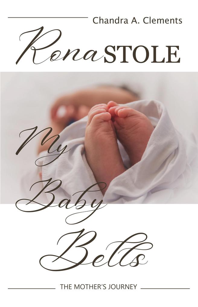 Rona Stole My Baby Bells: The Mother‘s Journey