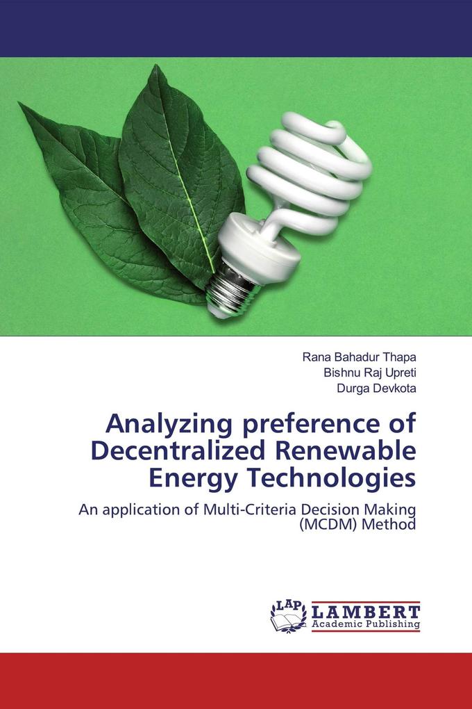 Analyzing preference of Decentralized Renewable Energy Technologies
