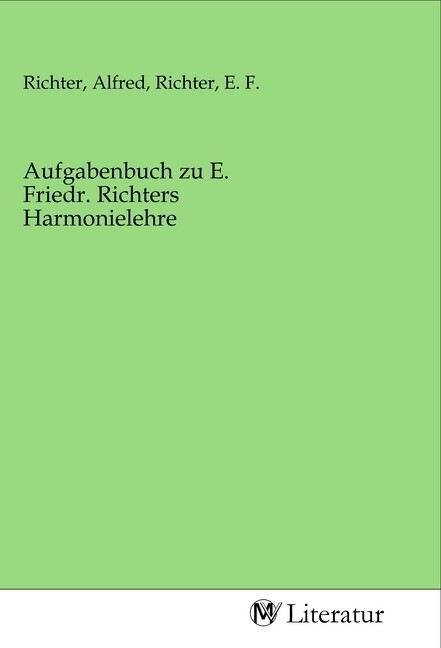 Image of Aufgabenbuch zu E. Friedr. Richters Harmonielehre