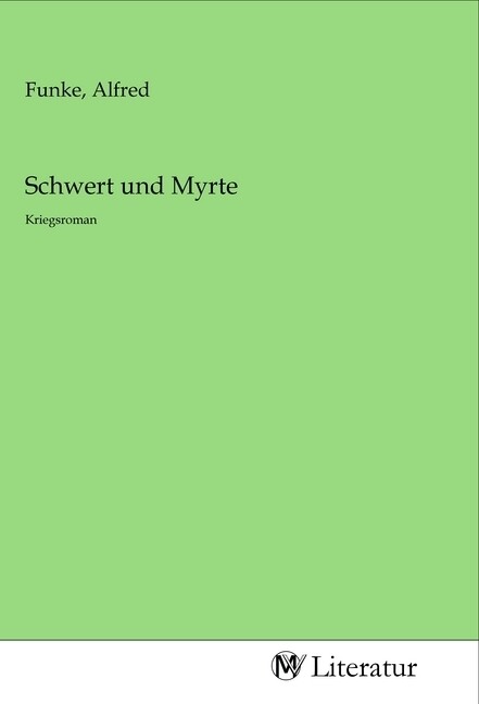 Image of Schwert und Myrte