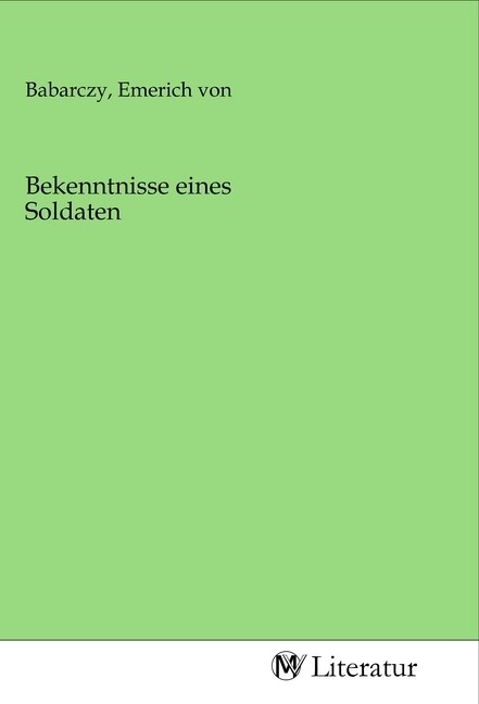 Image of Bekenntnisse eines Soldaten