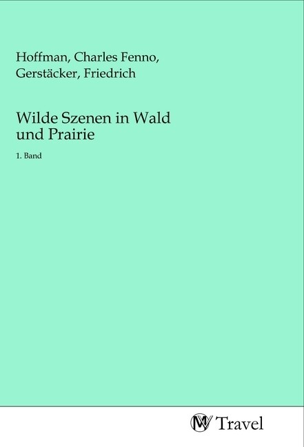 Image of Wilde Szenen in Wald und Prairie