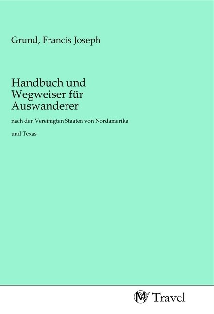 Image of Handbuch und Wegweiser für Auswanderer