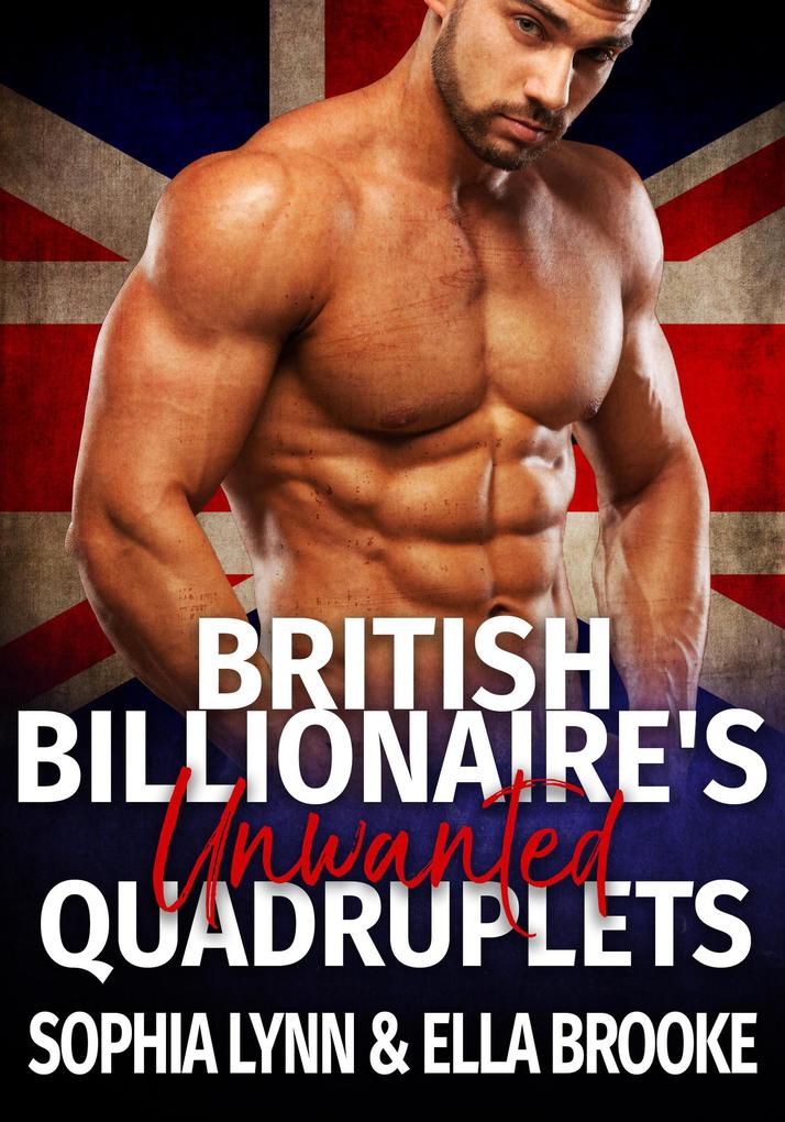 British Billionaire‘s Unwanted Quadruplets