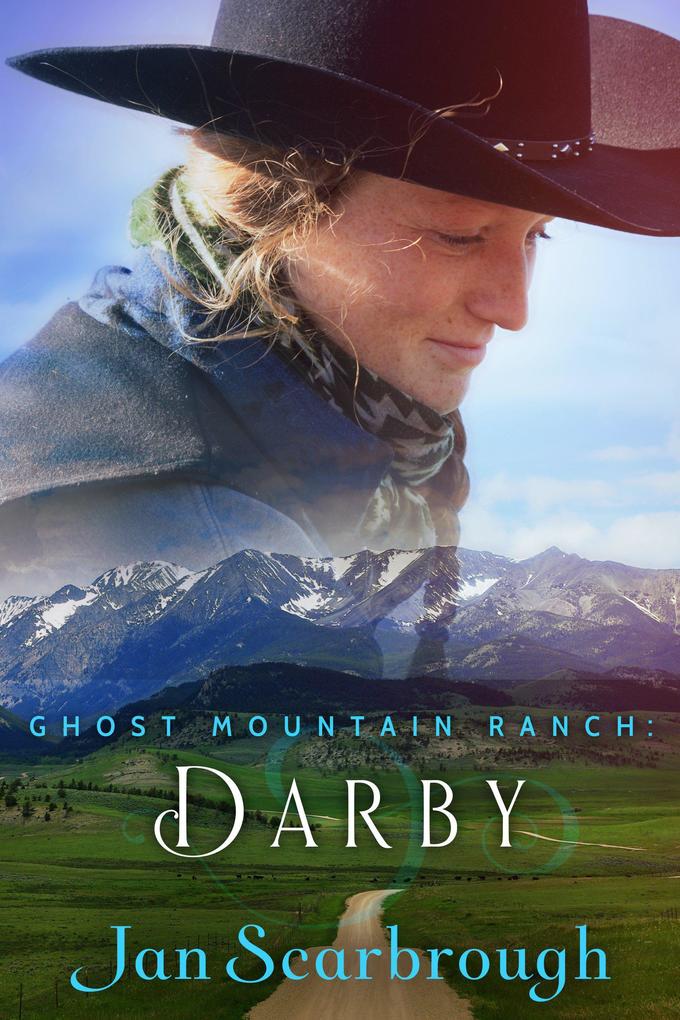 Darby (Ghost Mountain Ranch #2)