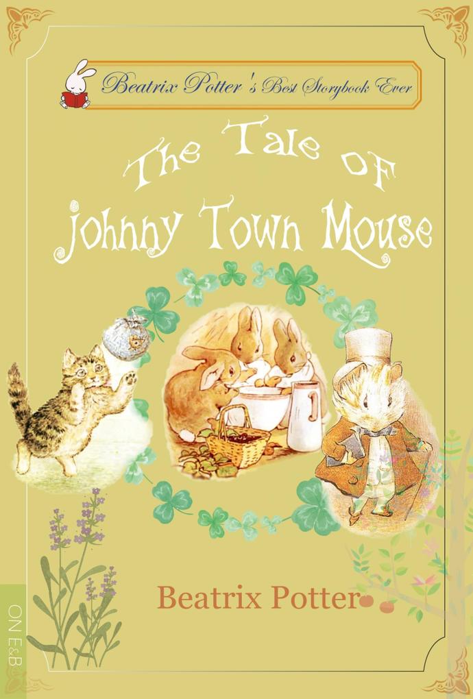 The Tale of Johnny Town Mouse