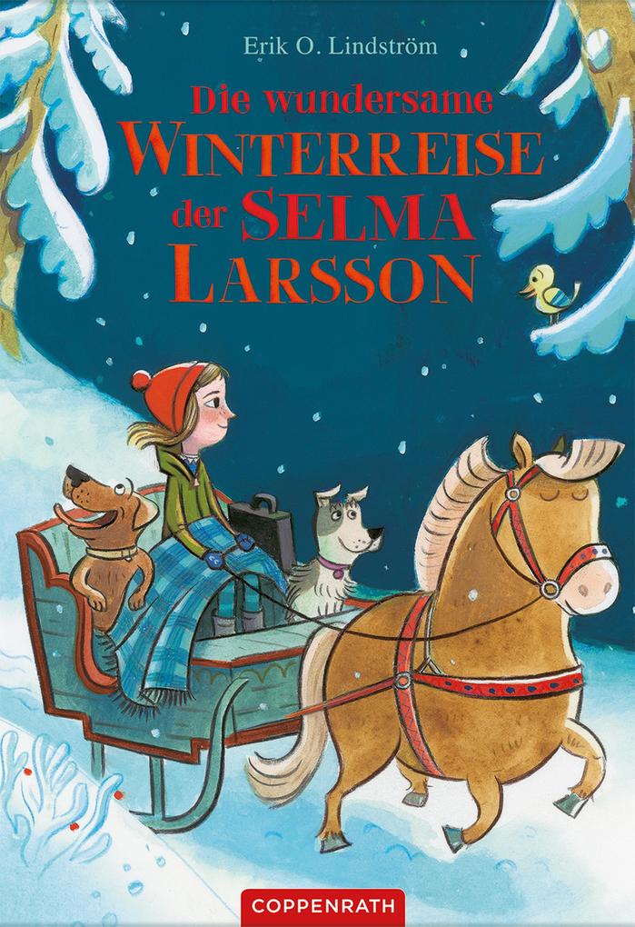 Die wundersame Winterreise der Selma Larsson