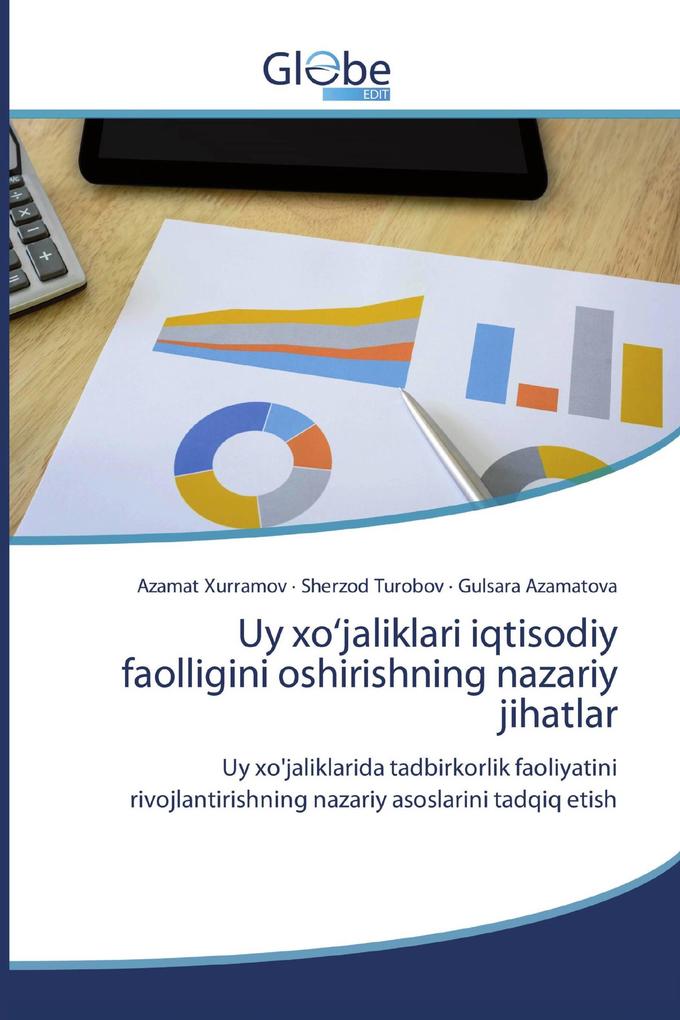 Uy x'jaliklari iqtisodiy faolligini oshirishning nazariy jihatlar