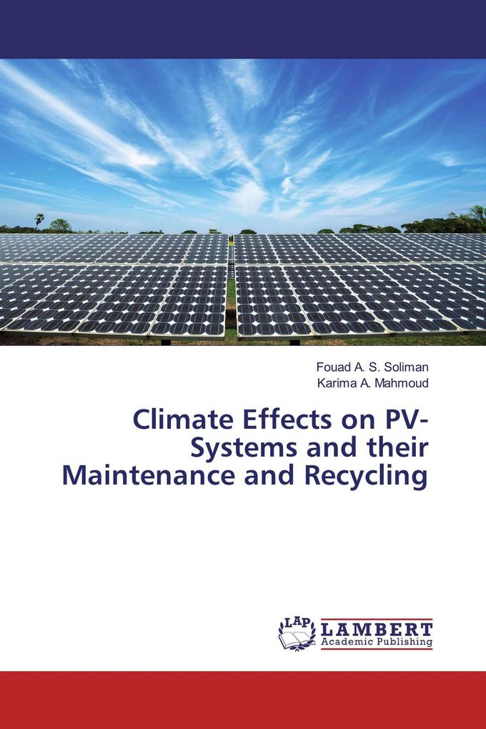 Climate Effects on PV-Systems and their Maintenance and Recycling