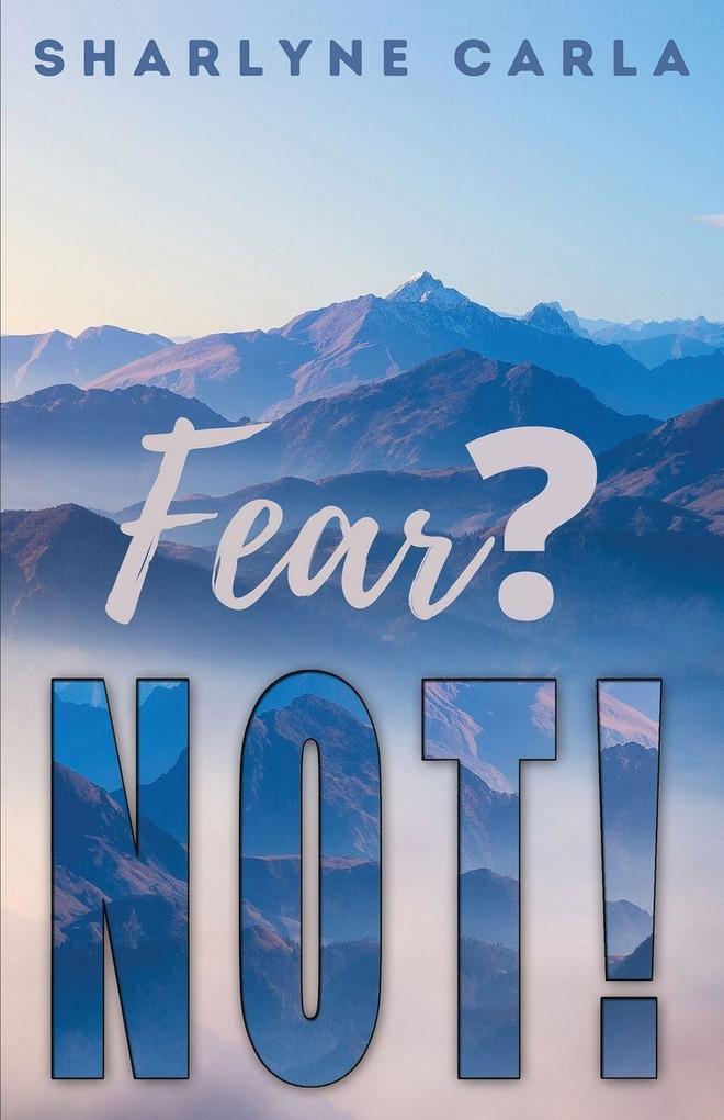 Fear? NOT!