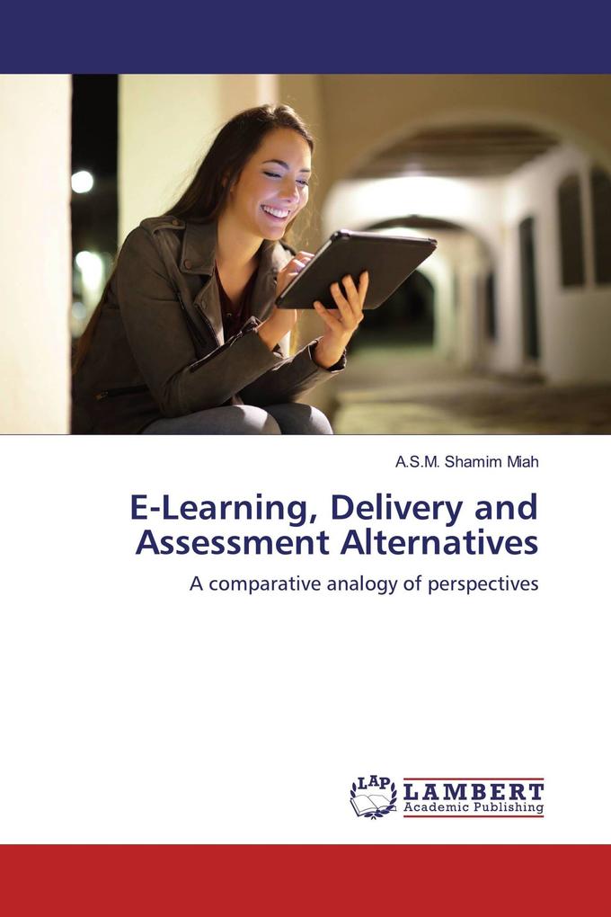 E-Learning Delivery and Assessment Alternatives