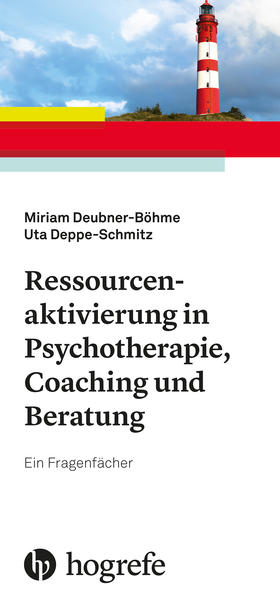 Ressourcenaktivierung in Psychotherapie Coaching und Beratung