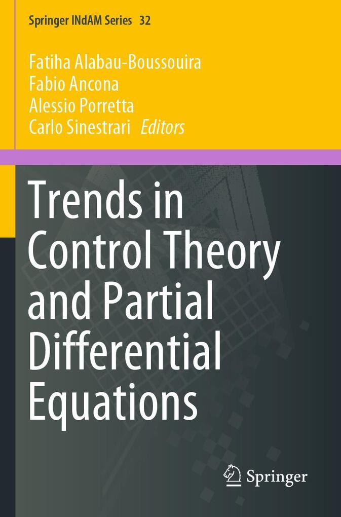 Trends in Control Theory and Partial Differential Equations