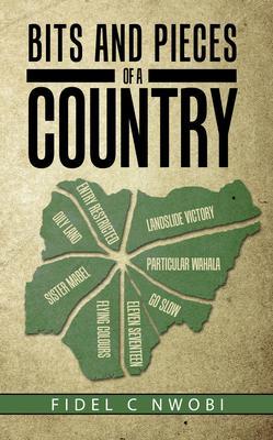 Bits and Pieces of a Country