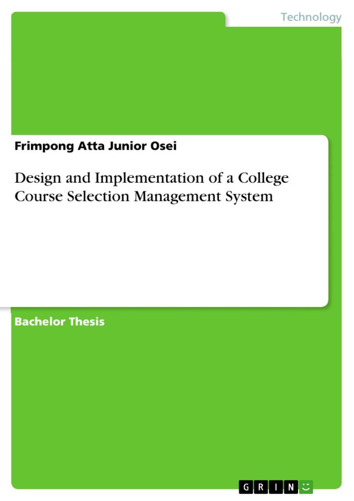  and Implementation of a College Course Selection Management System