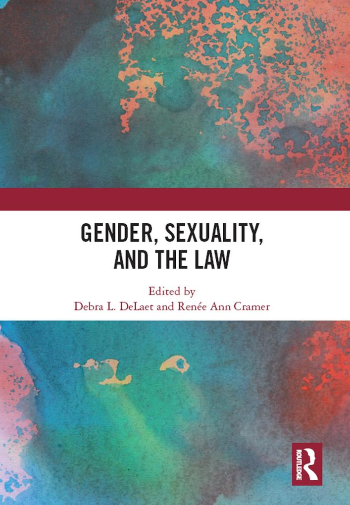 Gender Sexuality and the Law